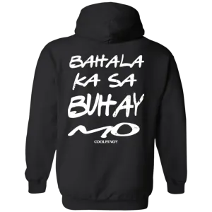Bahala Ka Sa Buhay Mo Friends Unisex Pullover Hoodie