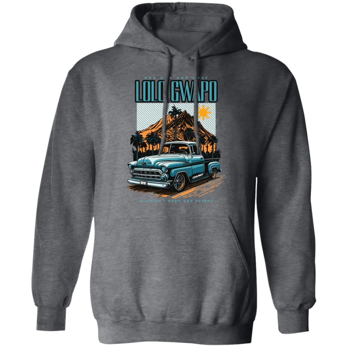 Lolo Gwapo Unisex Pullover Hoodie