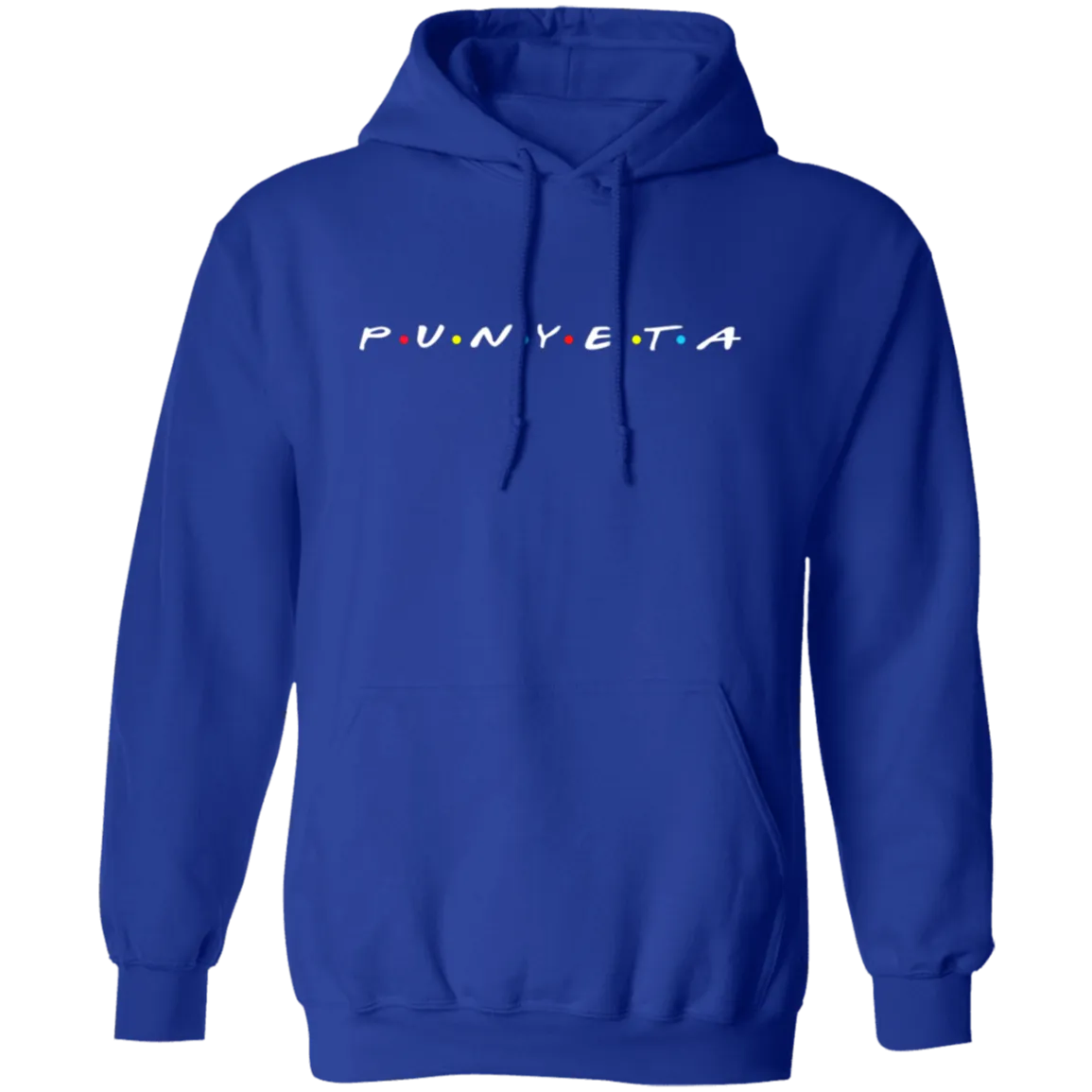 Punyeta Friends Unisex Pullover Hoodie