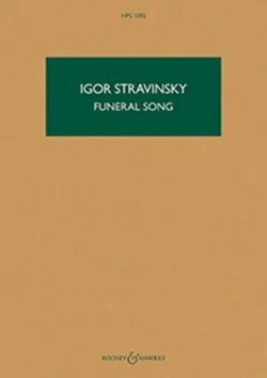 STRAVINSKY - FUNERAL SONG OP 5 STUDY SCORE
