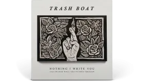 Trash Boat : Nothing I Write You Can Change What You've Been Through (White & Black Swirl Vinyl)